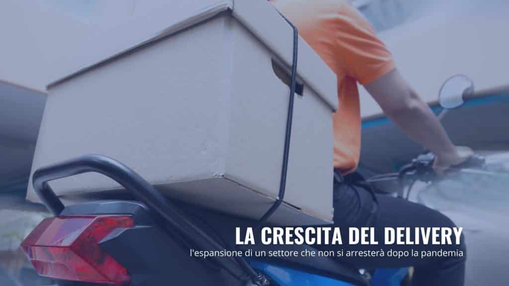 La crescita dei servizi di delivery